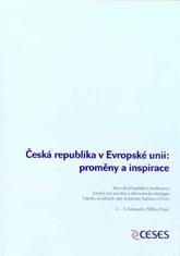 Česká republika v Evropské unii: proměny a inspirace 