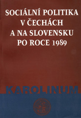 Sociální politika v Čechách a na Slovensku po roce 1989