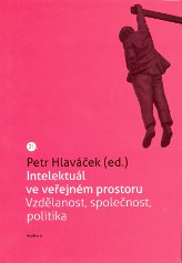 Intelektuál ve veřejném prostoru